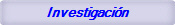 Investigaci�n